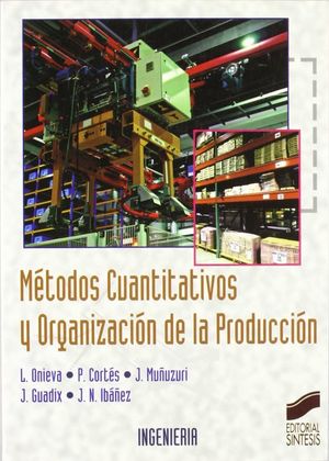 METODOS CUANTITATIVOS Y ORGANIZACION DE LA PRODUCCION