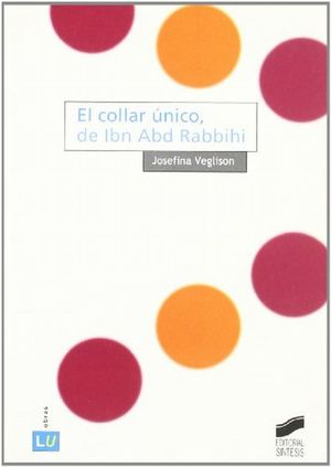 COLLAR UNICO DE IBN ABD RABBHI, EL