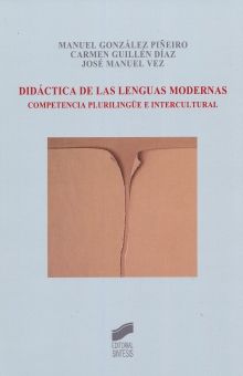 DIDACTICA DE LAS LENGUAS MODERNAS. COMPETENCIA PLURILINGUE E INTERCULTURAL