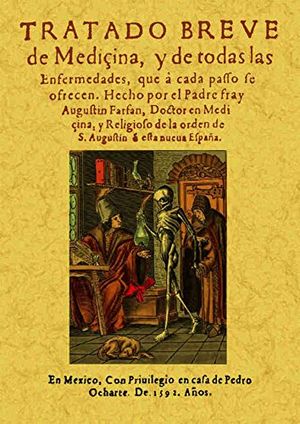 Tratado breve de medicina (Edición facsimilar 1592)