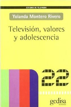 Televisión valores y adolescencia