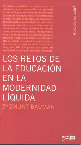 RETOS DE LA EDUCACION EN LA MODERNIDAD LIQUIDA, LOS