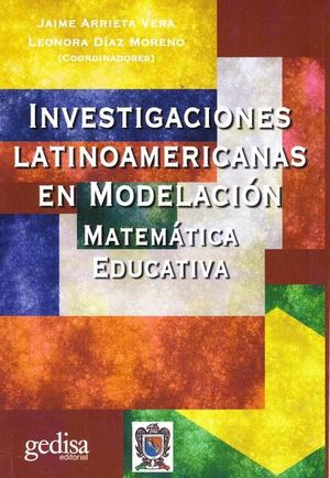 Investigaciones latinoamericanas en modelación matemática educativa