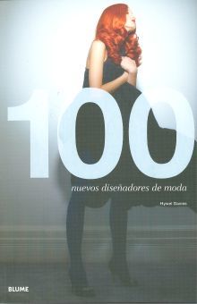 100 NUEVOS DISEÑADORES DE MODA