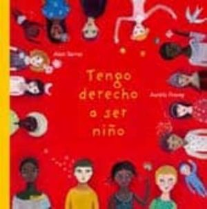 TENGO DERECHO A SER NIÑO / PD.