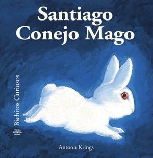 SANTIAGO CONEJO MAGO / PD.