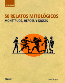 50 RELATOS MITOLOGICOS. MONSTRUOS HEROES Y DIOSES / PD.