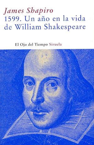 1599. Un año en la vida de Shakespeare