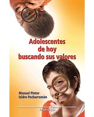 ADOLESCENTES DE HOY BUSCANDO SUS VALORES
