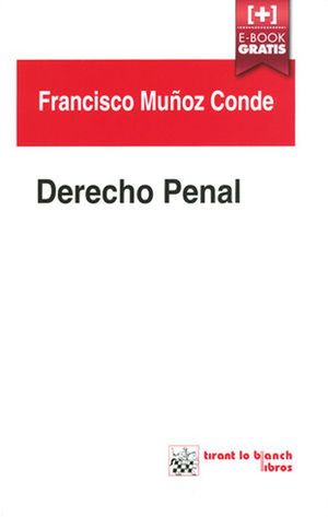 DERECHO PENAL / 2 TOMOS PARTE ESPECIAL Y PARTE GENERAL / 18 ED.