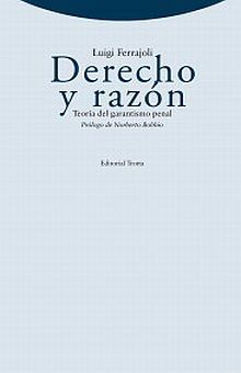 Derecho y razón. Teoría del garantismo penal / 9 ed. / Pd.