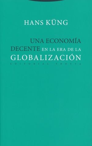 Una Economía decente en la era de la globalización