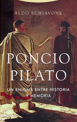 Poncio Pilato. Un enigma entre historia y memoria