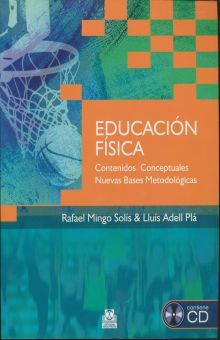 EDUCACION FISICA. CONTENIDOS CONCEPTUALES NUEVAS BASES METODOLOGICAS