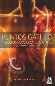 PUNTOS GATILLO Y CADENAS MUSCULARES FUNCIONALES EN OSTEOPATIA Y TERAPIA MANUAL