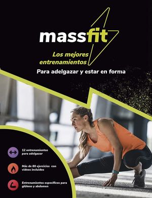 Massfit. Los mejores entrenamientos para adelgazar y mantenerse en forma