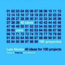 40 IDEAS PARA 100 PROYECTOS / PD.