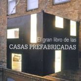 GRAN LIBRO DE LAS CASAS PREFABRICADAS, EL