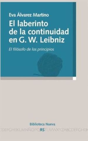 El laberinto de la continuidad en G. W. Leibniz. El filósofo de los principios