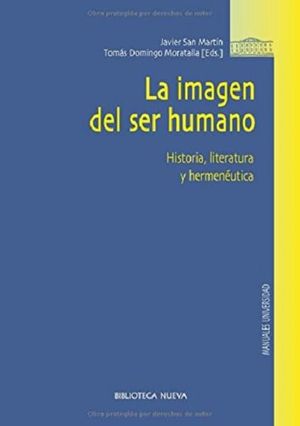 La imagen del ser humano. Historia, literatura y hermenéutica