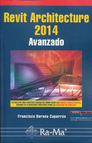 REVIT ARCHITECTURE 2014. AVANZADO