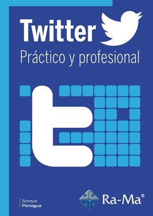 Twitter. Práctico y profesional