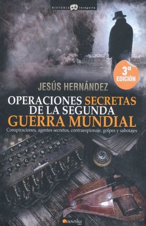 Operaciones secretas de segunda guerra mundial / 3 ed.