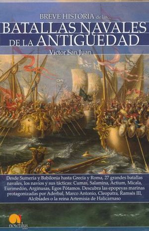 Breve historia de las batallas navales de la antigüedad
