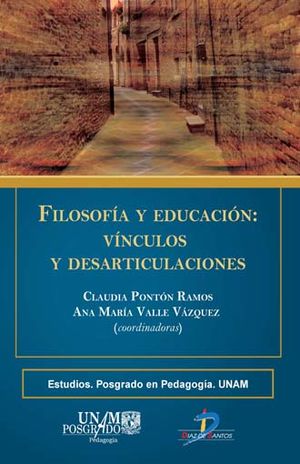 FILOSOFIA Y EDUCACION. VINCULOS Y DESARTICULACIONES