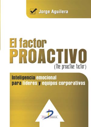 El factor proactivo / The proactive factor