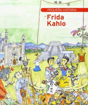 PequeÃ±a historia de Frida Kahlo
