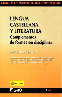 Lengua castellana y literatura. Complementos de formación disciplinar / vol. I