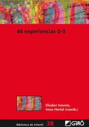 44 EXPERIENCIAS 0 - 3