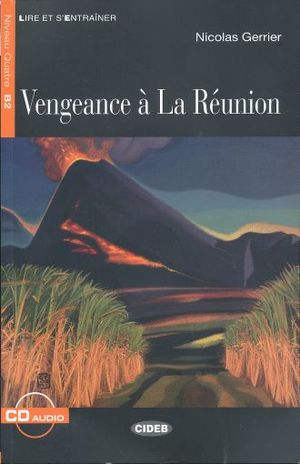 VENGEANCE A LA REUNION.( INCLUYE CD )