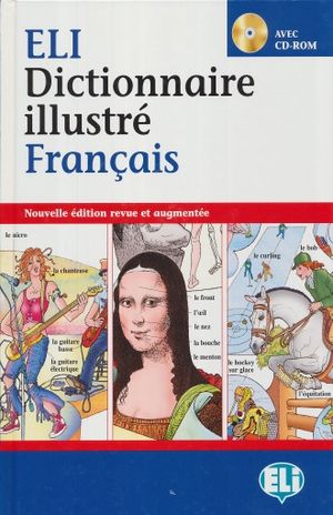 ELI DICTIONNAIRE ILLUSTRE FRANCAIS (AVEC CD) / PD.