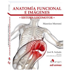 Anatomía funcional e imágenes. Sistema locomotor