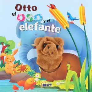 Otto el Oso y el Elefante / Pd.