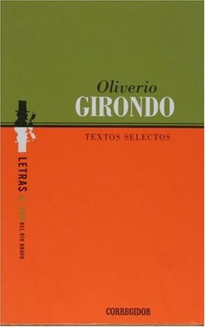 Textos selectos / Oliverio Girondo