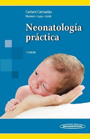 NEONATOLOGIA PRACTICA  / 5 ED. / PD.