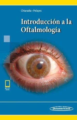 INTRODUCCION A LA OFTALMOLOGIA / INCLUYE EBOOK