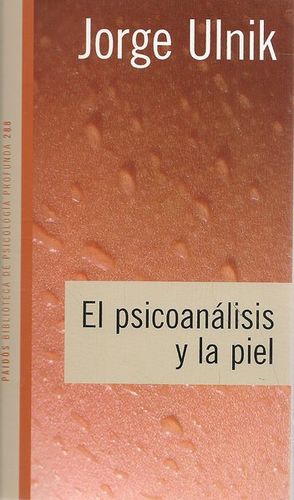 PSICOANALISIS Y LA PIEL, EL