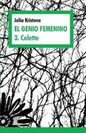 El genio femenino 3. Colette