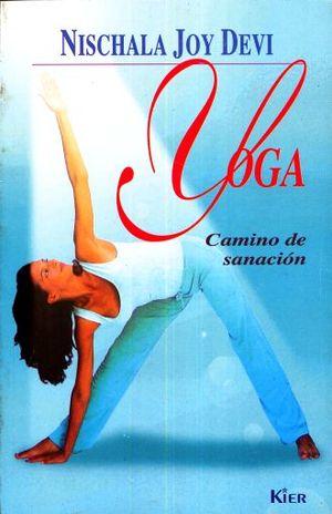 Yoga. Camino de sanaciÃ³n