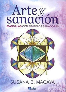 ARTE Y SANACION. MANDALAS CON SIMBOLOS SANADORES