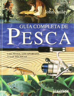 GUIA COMPLETA DE PESCA / PD.