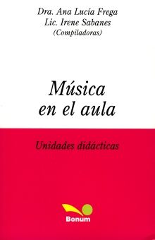MUSICA EN EL AULA. UNIDADES DIDACTICAS