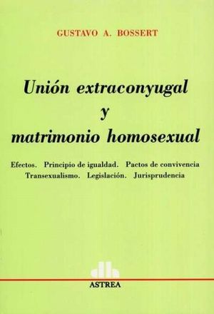 Unión extraconyugal y matrimonio homosexual