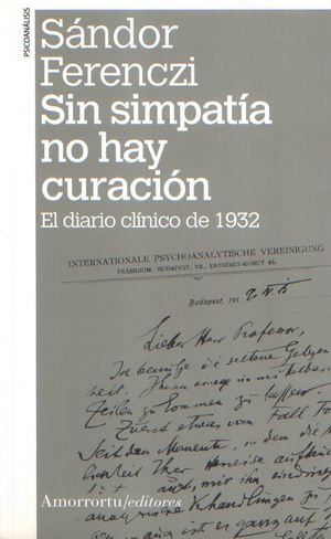 SIN SIMPATIA NO HAY CURACION. EL DIARIO CLINICO DE 1932