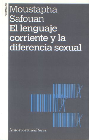 LENGUAJE CORRIENTE Y LA DIFERENCIA SEXUAL, EL