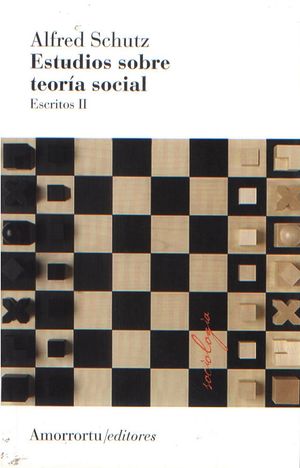Estudios sobre teoría social. Escritos II / 2 ed.